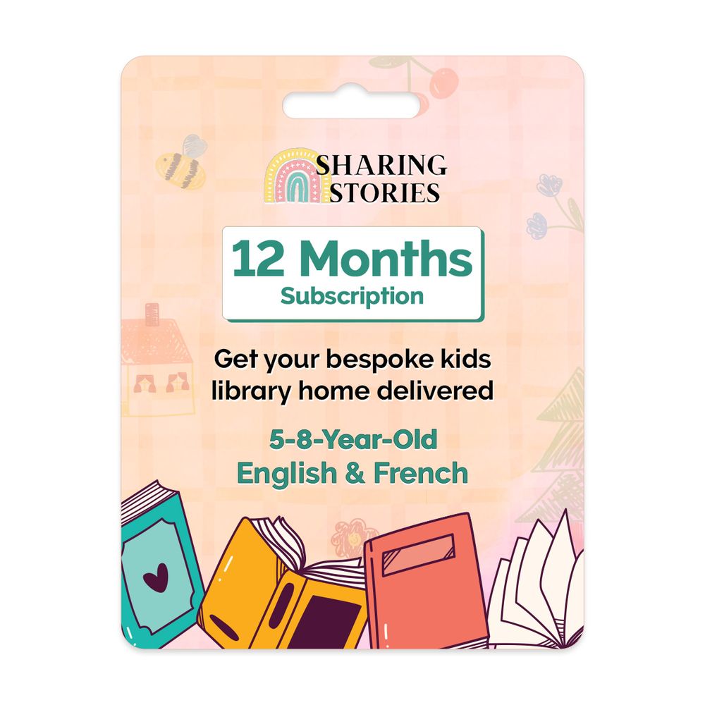 Sharing Stories - 12 Months Kids Books Subscription - English & French (5 to 8 Years)